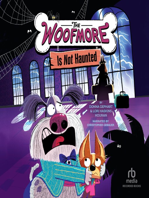 Title details for The Woofmore Is Not Haunted by Donna Gephart - Available